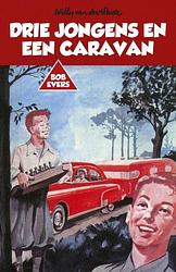 Foto van Drie jongens en een caravan - willy van der heide - ebook (9789049927462)