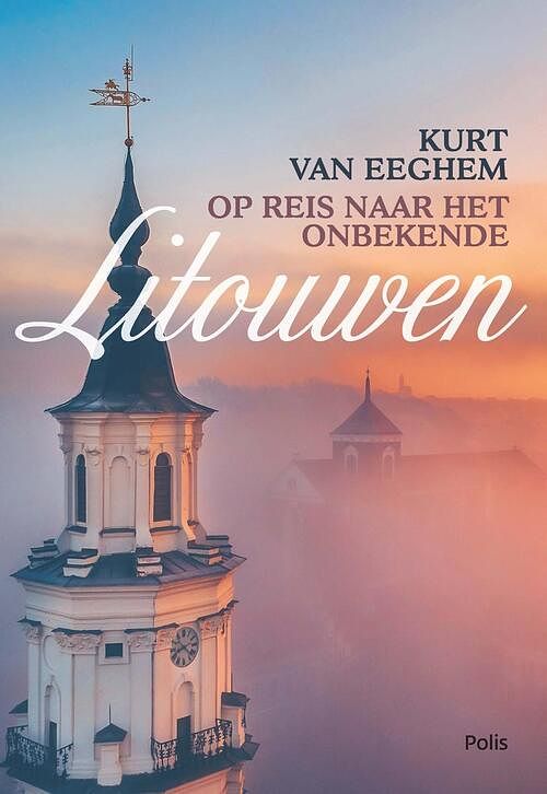 Foto van Litouwen - kurt van eeghem - ebook (9789463105040)