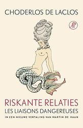 Foto van Riskante relaties - pierre ambroise choderlos de laclos - ebook (9789029512039)