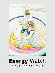 Foto van Energy watch - bert nijmeijer - hardcover (9789050482134)