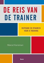Foto van De reis van de trainer - marcel karreman - paperback (9789024449415)