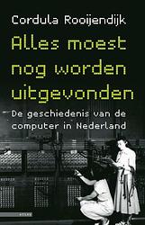 Foto van Alles moest nog worden uitgevonden - cordula rooijendijk - ebook (9789045018232)