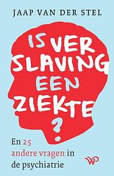 Foto van Is verslaving een ziekte? - jaap van der stel - paperback (9789462498501)