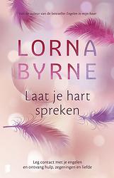 Foto van Laat je hart spreken - lorna byrne - ebook (9789402311624)