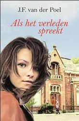 Foto van Als het verleden spreekt - j.f. van der poel - ebook (9789059776487)