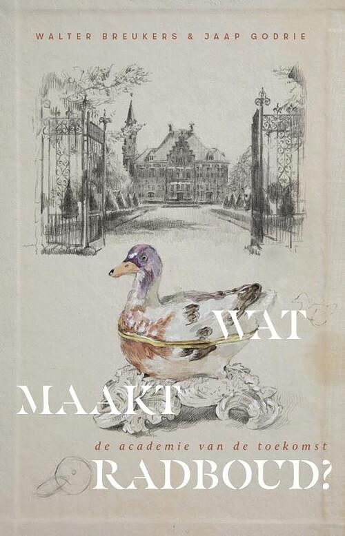 Foto van Wat maakt radboud? - jaap godrie, walter breukers - paperback (9789083327303)