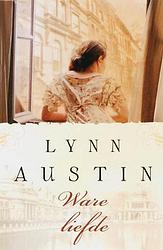 Foto van Ware liefde - lynn austin - ebook (9789029721578)