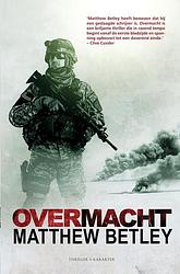 Foto van Overmacht - matthew betley - ebook (9789045208206)