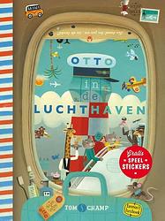 Foto van Otto in de luchthaven - tom schamp - paperback (9789401415828)