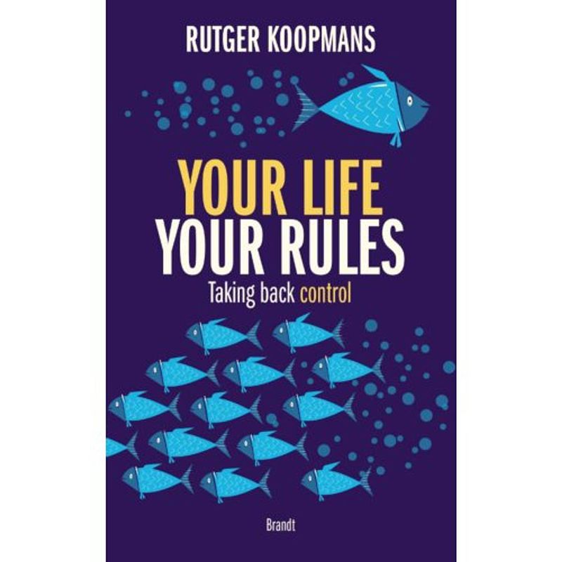 Foto van Your life your rules