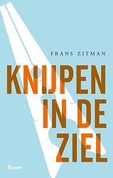 Foto van Knijpen in de ziel - frans zitman - ebook (9789024421503)