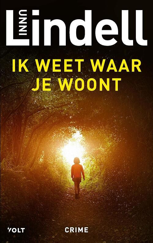 Foto van Ik weet waar je woont - unni lindell - paperback (9789021481975)