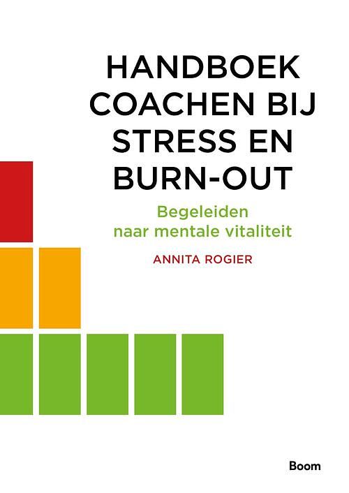 Foto van Handboek coachen bij stress en burn-out - annita rogier - ebook (9789024429615)