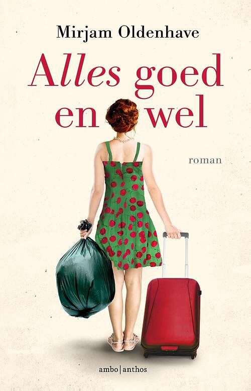 Foto van Alles goed en wel - mirjam oldenhave - ebook (9789026340222)