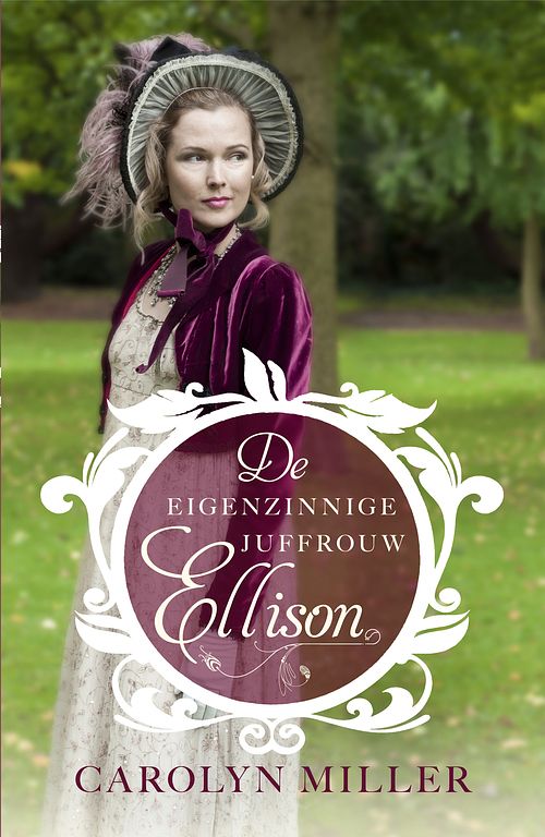 Foto van De eigenzinnige juffrouw ellison - carolyn miller - ebook (9789029728133)