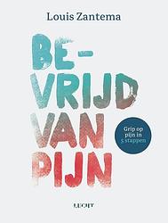 Foto van Bevrijd van pijn - louis zantema - ebook (9789492495846)