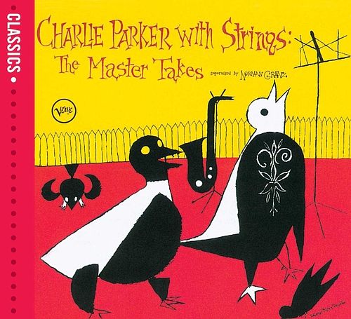 Foto van Charlie parker with strings - cd (0602517036901)