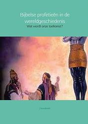 Foto van Bijbelse profetieen in de wereldgeschiedenis - j. kreukniet - paperback (9789402119268)