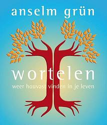 Foto van Wortelen - anselm grün - ebook (9789025902902)