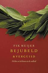 Foto van Bejubeld en verguisd - fik meijer - ebook (9789025304409)