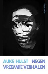 Foto van Negen vreemde verhalen - auke hulst - ebook