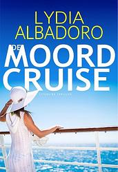 Foto van De moordcruise - lydia albadoro - ebook