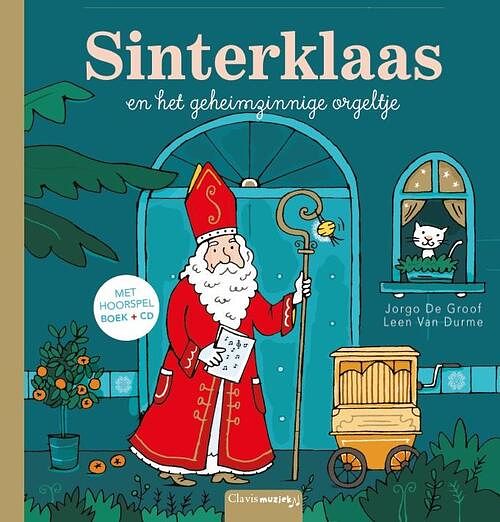 Foto van Sinterklaas en het geheimzinnige orgeltje - jorgo de groof - hardcover (9789044837742)