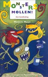 Foto van Monsters mollen! - mirjam mous - ebook (9789000328413)