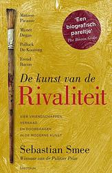 Foto van De kunst van de rivaliteit - sebastian smee - ebook (9789000321582)