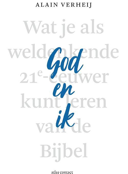 Foto van God en ik - alain verheij - ebook (9789045035741)