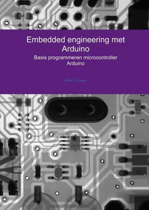 Foto van Embedded engineering met arduino - albert greven - paperback (9789463989107)