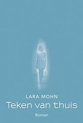 Foto van Teken van thuis - lara mohn - ebook (9789033835162)