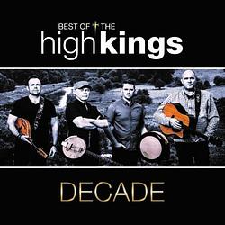 Foto van High kings - decade - best of (cd) - cd (5390872195313)