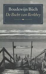 Foto van De bocht van berkhey - boudewijn büch - ebook (9789029580847)