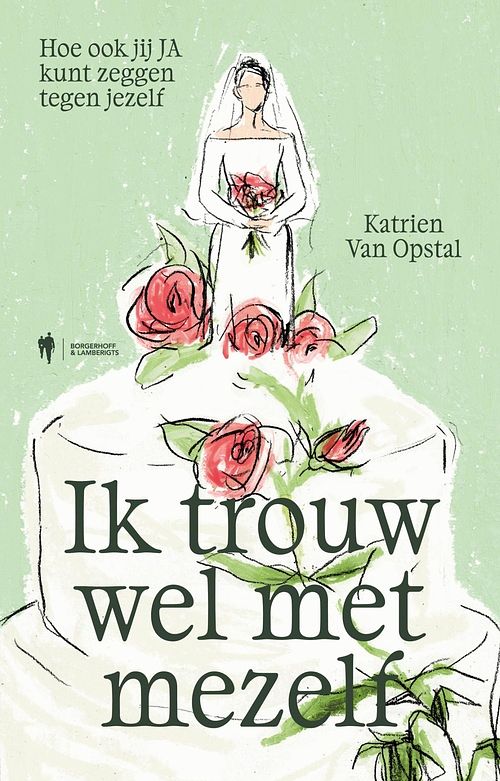 Foto van Ik trouw wel met mezelf - katrien van opstal - ebook