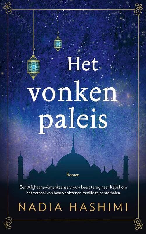 Foto van Het vonkenpaleis - nadia hashimi - paperback (9789023961499)