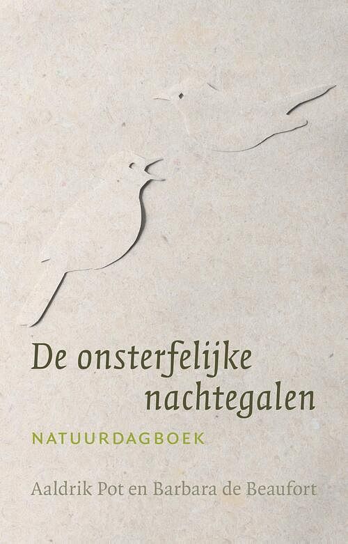 Foto van De onsterfelijke nachtegalen - aaldrik pot, barbara de beaufort - ebook (9789492190468)