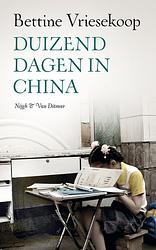 Foto van Duizend dagen in china - bettine vriesekoop - ebook (9789038893990)