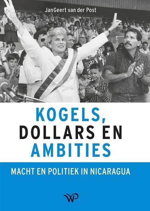 Foto van Kogels, dollars en ambities - jangeert van der post - ebook (9789462497856)