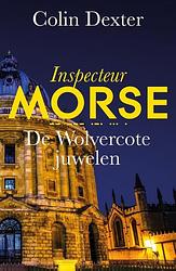 Foto van De wolvercote juwelen - colin dexter - paperback (9789026171468)