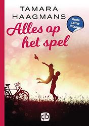 Foto van Alles op het spel - tamara haagmans - hardcover (9789036439701)