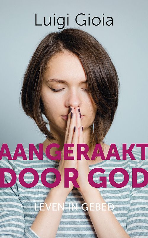 Foto van Aangeraakt door god - luigi gioia - ebook (9789043531122)