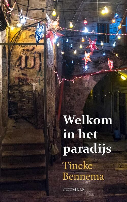 Foto van Welkom in het paradijs - tineke bennema - ebook (9789491921612)