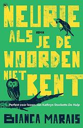 Foto van Neurie als je de woorden niet kent - bianca marais - ebook (9789044352467)