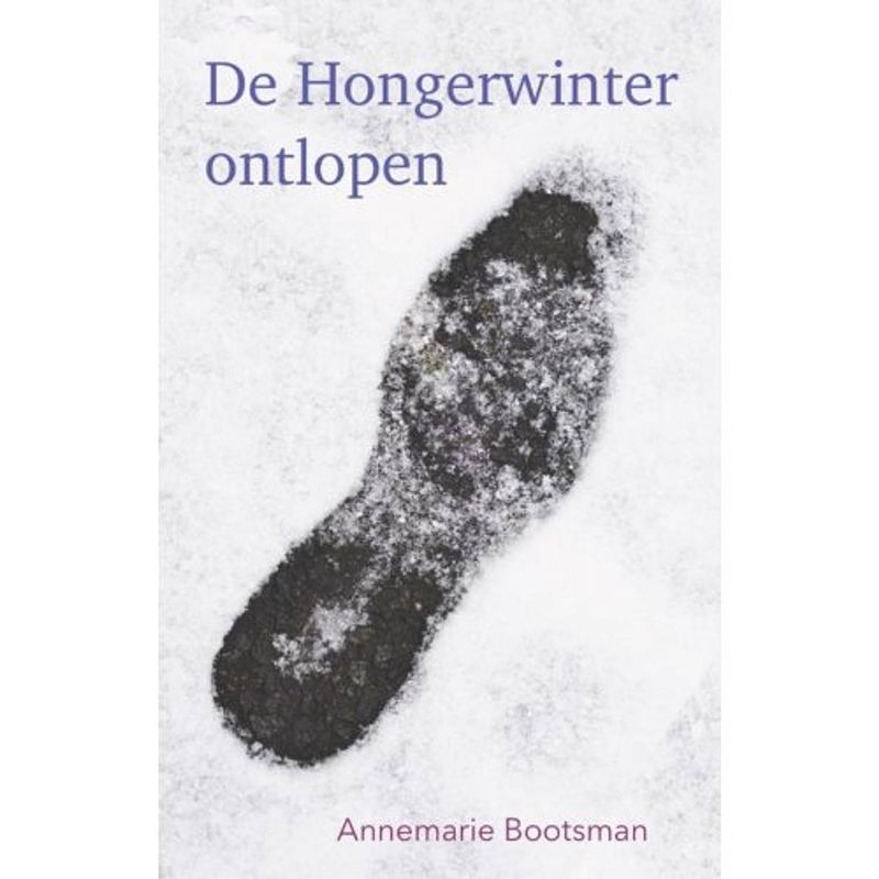 Foto van De hongerwinter ontlopen