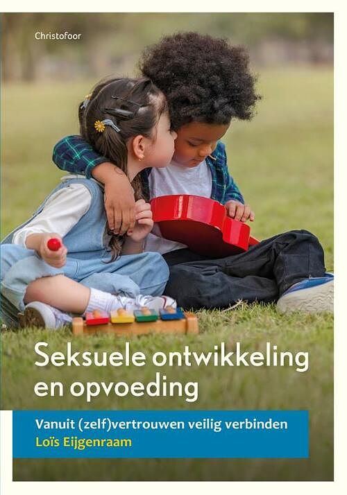 Foto van Seksuele ontwikkeling en opvoeding - loïs eijgenraam - paperback (9789060387726)