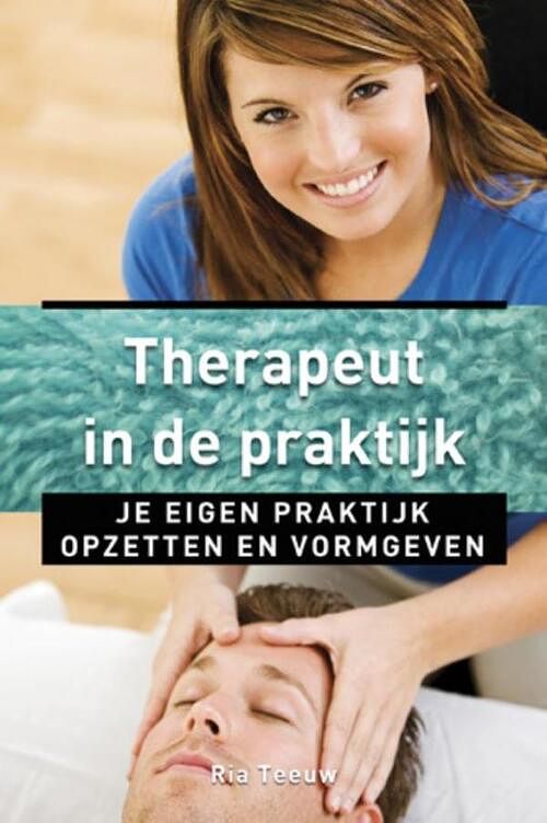 Foto van Therapeut in de praktijk - ria teeuw - ebook (9789020298987)