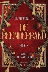 Foto van De beenderband - rani de vadder - ebook (9789464510485)