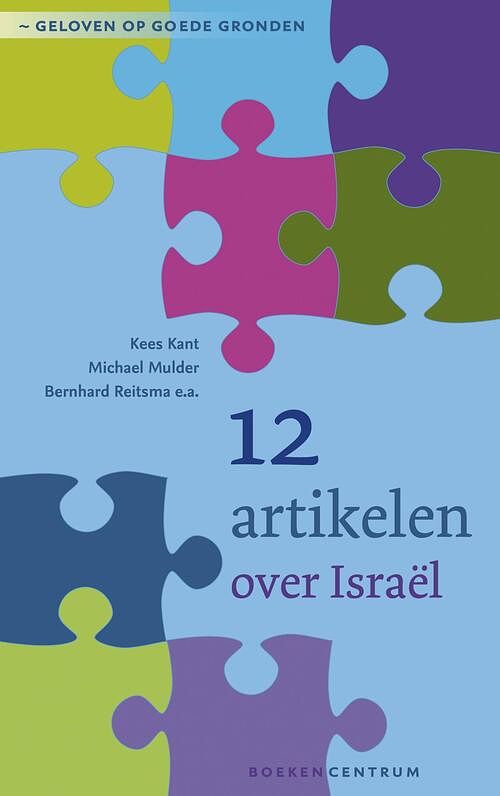 Foto van 12 artikelen over israël - bernhard reitsma, kees kant, michael mulder - ebook (9789023953166)