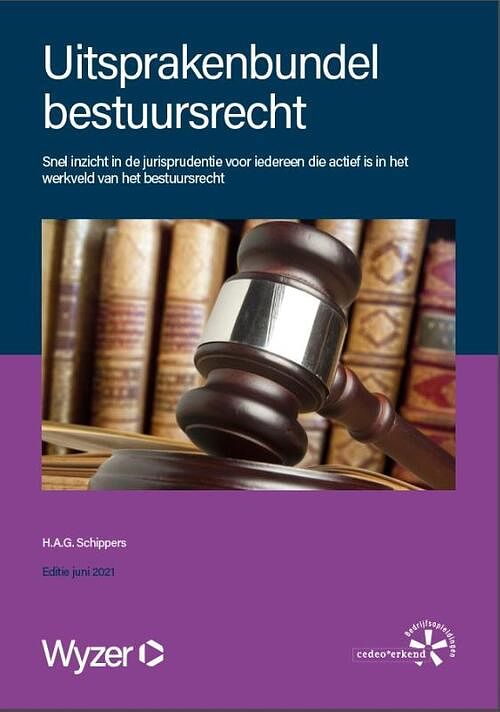 Foto van Uitsprakenbundel bestuursrecht - h.a.g. schippers - paperback (9789086351466)